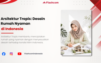 Arsitektur Tropis Desain Rumah Nyaman di Indonesia