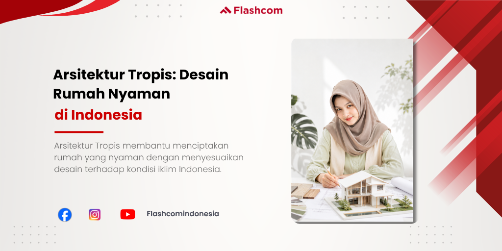Arsitektur Tropis Desain Rumah Nyaman di Indonesia