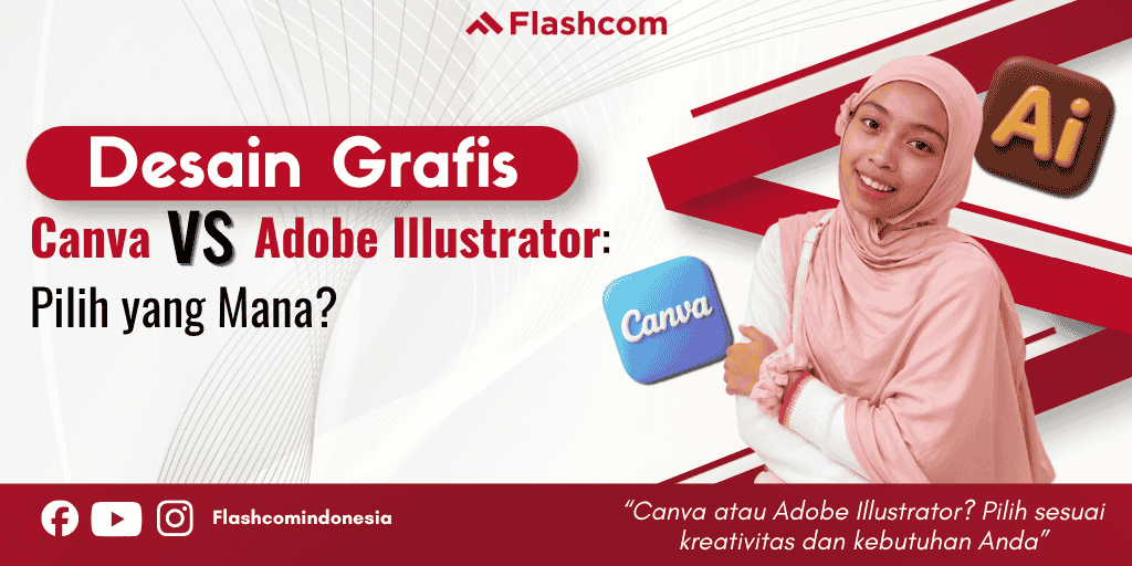Canva vs Adobe Illustrator:Pilih yang Mana?