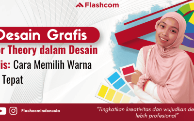 Color Theory dalam Desain Grafis: Cara Memilih Warna yang Tepat