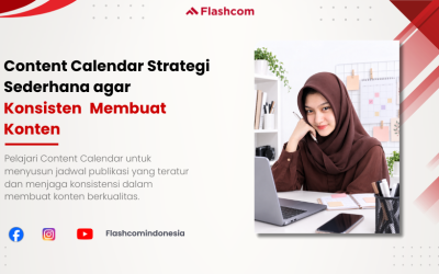Content Calendar Strategi Sederhana agar Konsisten Membuat Konten