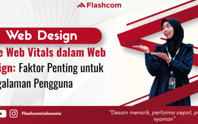 Core Web Vitals dalam Web Design: Faktor Penting untuk Pengalaman Pengguna