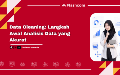 Data Cleaning: Langkah Awal Analisis Data yang Akurat