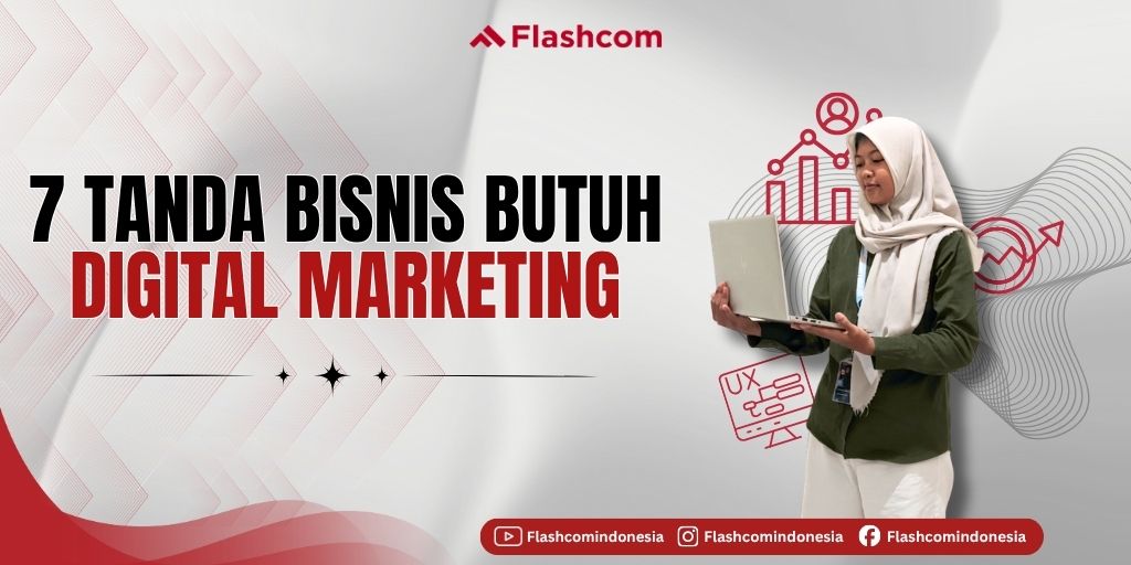 Tanda Bisnis Butuh Digital Marketing agar Tidak Tertinggal Kompetitor