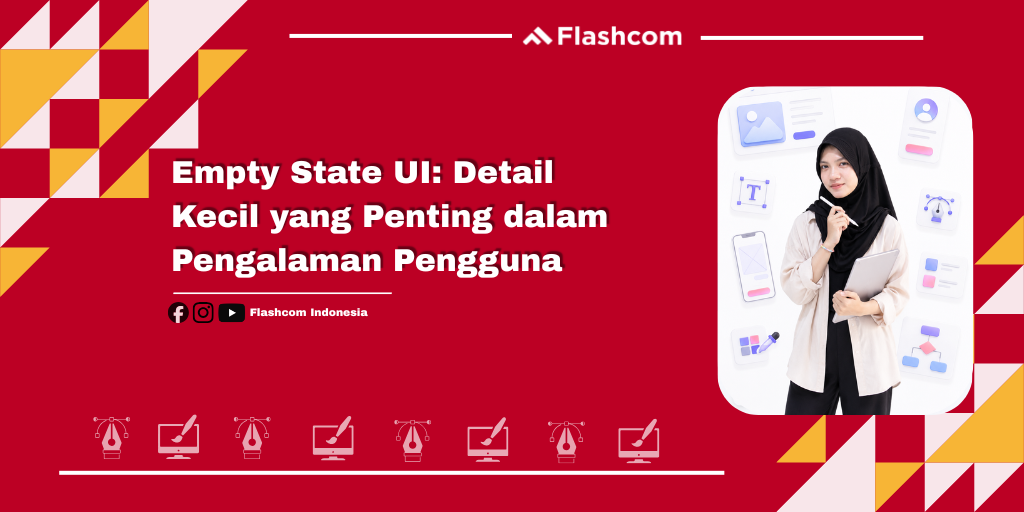 Empty State UI: Detail Kecil yang Penting dalam Pengalaman Pengguna