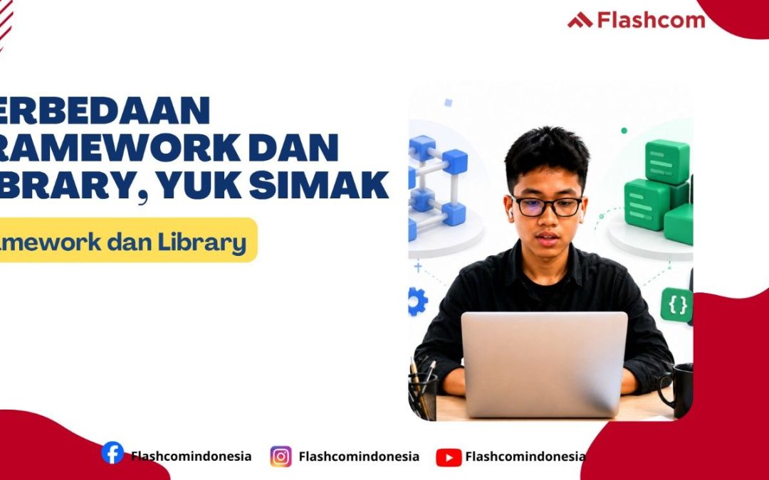 Perbedaan Framework dan Library, Yuk Simak