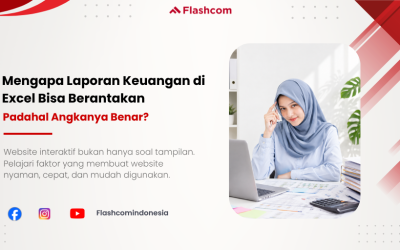 Mengapa Laporan Keuangan di Excel Bisa Berantakan Padahal Angkanya Benar?