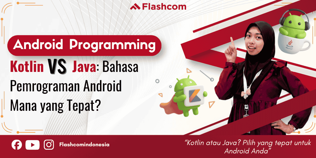 Kotlin vs Java:Bahasa Pemograman Android Mana Yang Tepat?