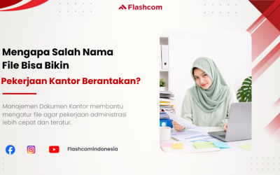 Mengapa Salah Nama File Bisa Bikin Pekerjaan Kantor Berantakan?