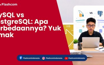 MySQL vs PostgreSQL: Apa Perbedaannya? Yuk Simak