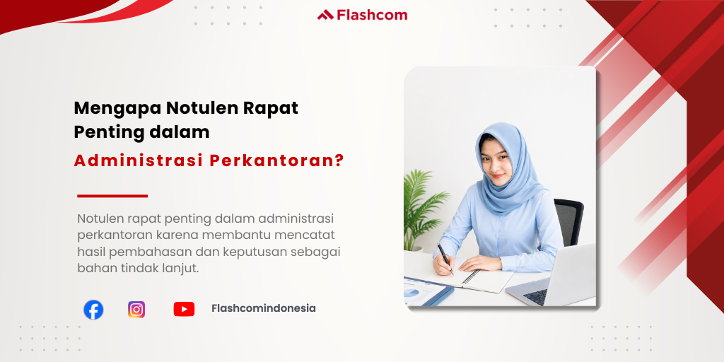 Mengapa Notulen Rapat Penting dalam Administrasi Perkantoran?