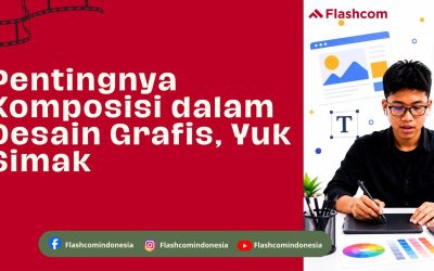 Pentingnya Komposisi dalam Desain Grafis, Yuk Simak