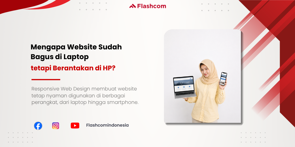 Mengapa Website Sudah Bagus di Laptop tetapi Berantakan di HP?