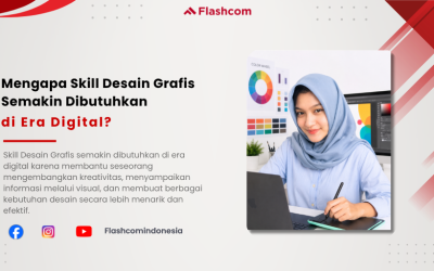 Mengapa Skill Desain Grafis Semakin Dibutuhkan di Era Digital?