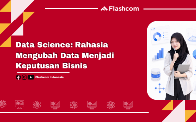 Data Science: Rahasia Mengubah Data Menjadi Keputusan Bisnis