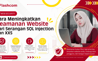 Cara Meningkatkan Keamanan Website dari Serangan SQL Injection dan XSS