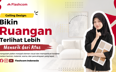 Ceiling Design: Bikin Ruangan Lebih Menarik dari Atas