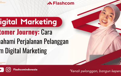 Customer Journey: Cara Memahami Perjalanan Pelanggan dalam Digital Marketing