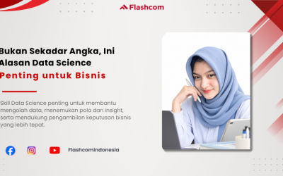 Bukan Sekadar Angka, Ini Alasan Data Science Penting untuk Bisnis