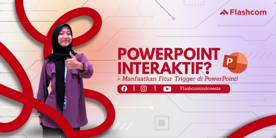 Fungsi Trigger di PowerPoint untuk Membuat Presentasi Interaktif