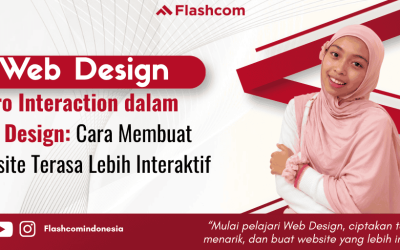 Micro Interaction dalam Web Design: Cara Membuat Website Terasa Lebih Interaktif