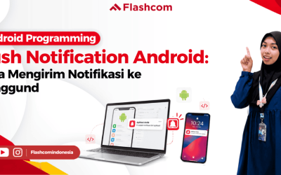 Push Notification Android: Cara Mengirim Notifikasi ke Pengguna