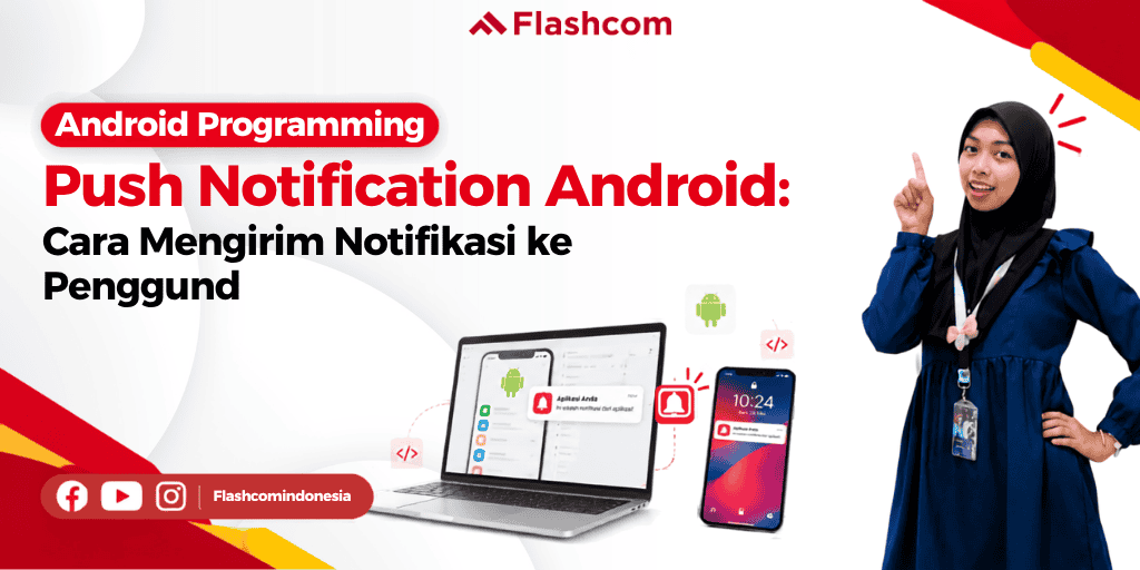 Push Notification Android: Cara Mengirim Notifikasi ke Pengguna