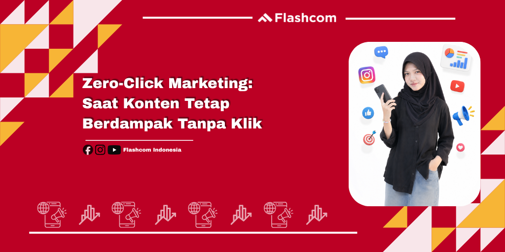 Zero-Click Marketing: Saat Konten Tetap Berdampak Tanpa Klik